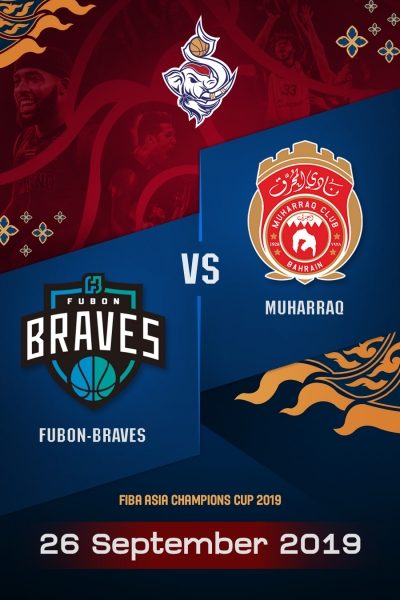 FACC2019 - ฟูบอน เบรฟ VS มูฮารัค FACC2019 - Fubon Braves VS Muharraq