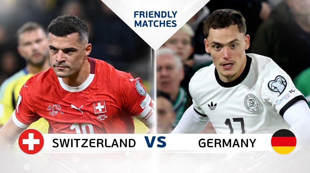 ฟุตบอลกระชับมิตร | สวิสเซอร์แลนด์ vs เยอรมนี (28 Mar 2026)