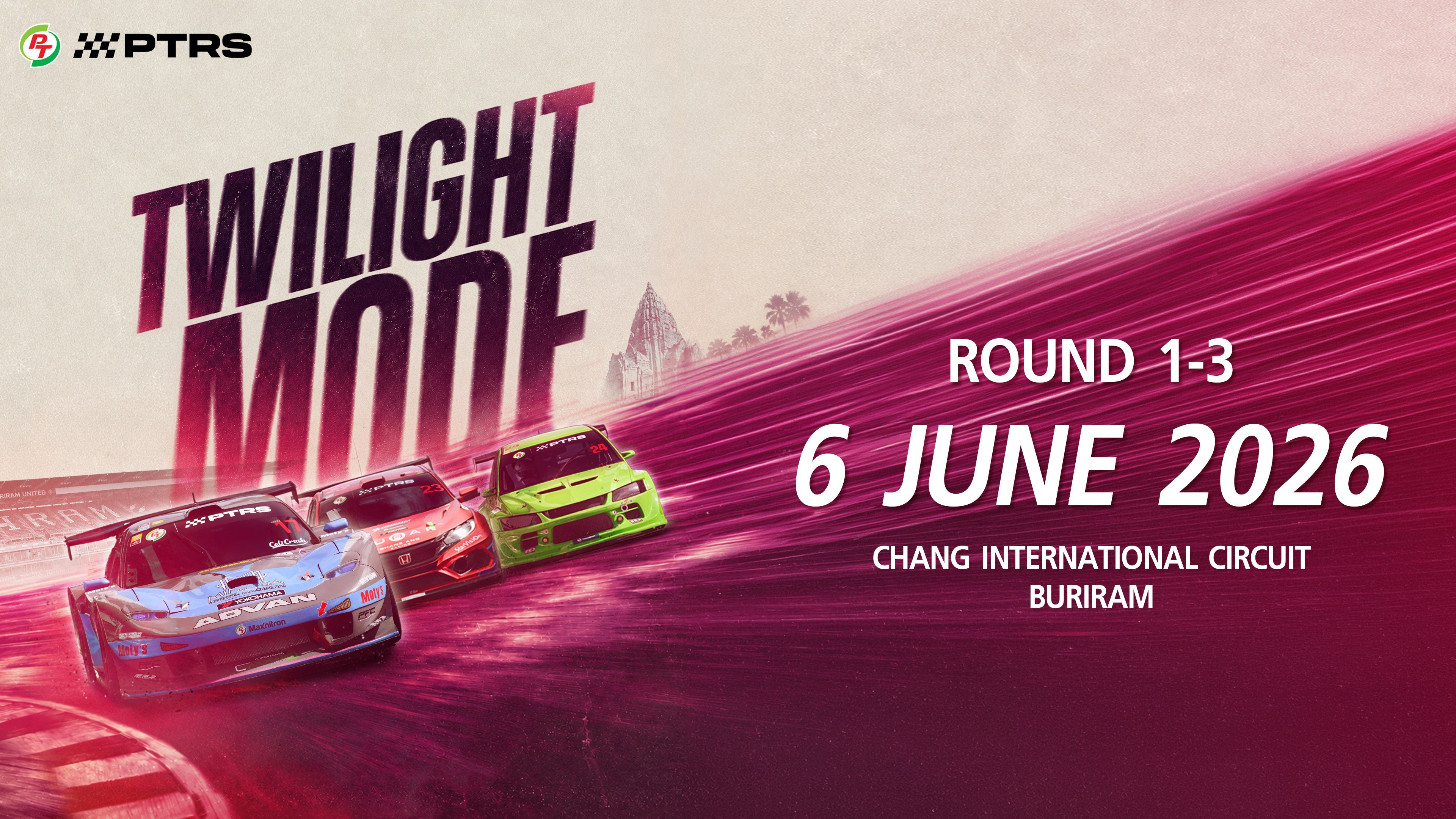 พีที แม็กซ์นิตรอน เรซซิ่ง ซีรีส์ 2026 สนาม 1-3 (6 มิถุนายน 2026) PT Maxnitron Racing Series 2026 Round 1-3 (6 Jun 2026)