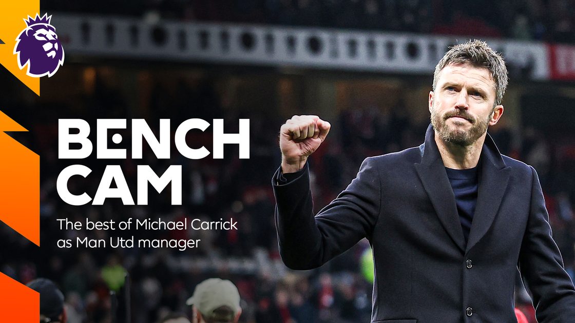Bench Cam | รวมโมเมนต์สุดเดือดของ ไมเคิล คาร์ริค ในบทบาทกุนซือ