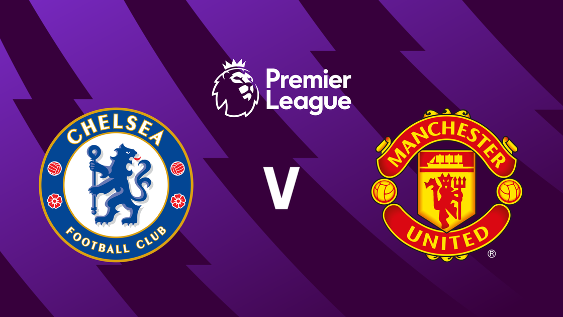 Chelsea FC v Manchester United