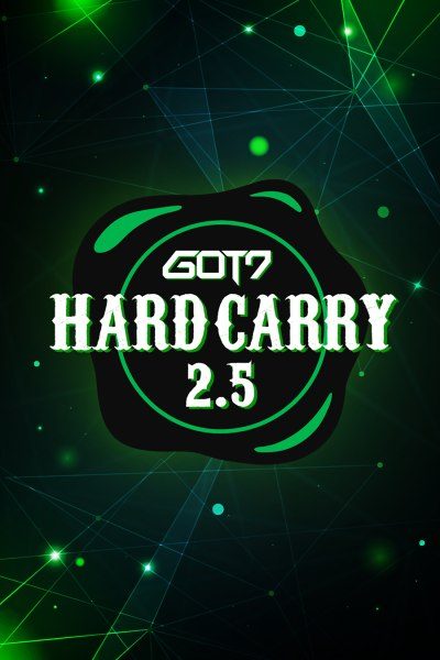 GOT7's Hard Carry 2.5