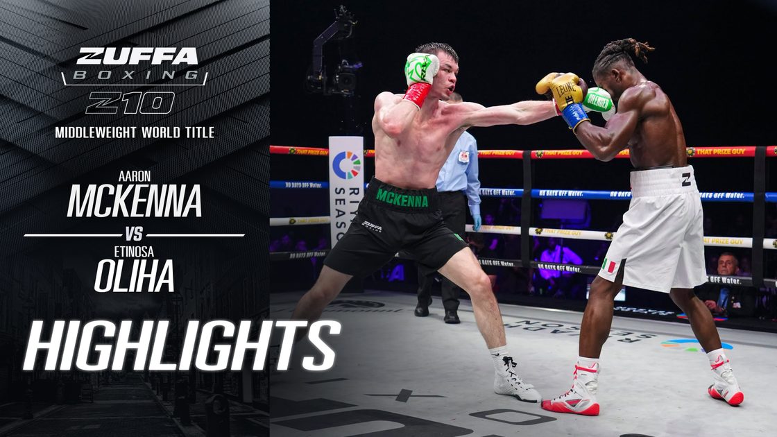 แอรอน แม็คเคนนา vs เอติโนซา โอลิฮา | Zuffa Boxing 10