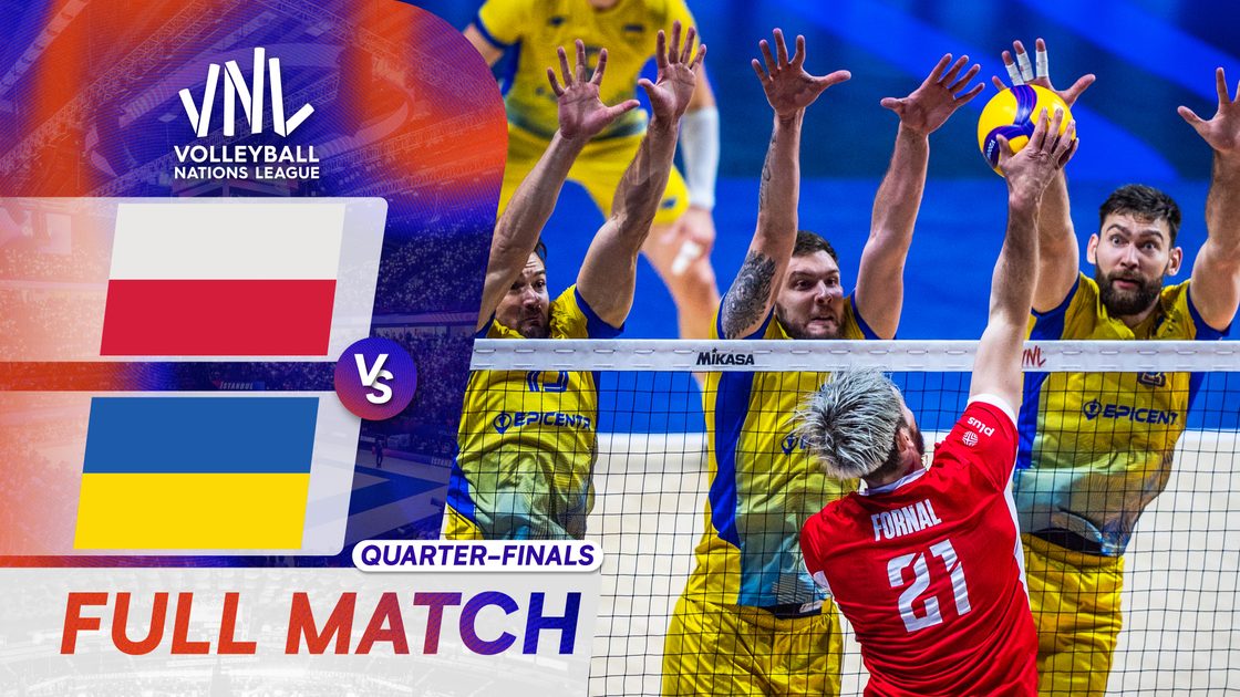 โปแลนด์ v ยูเครน | รอบก่อนรองชนะเลิศ | VNL 2026
