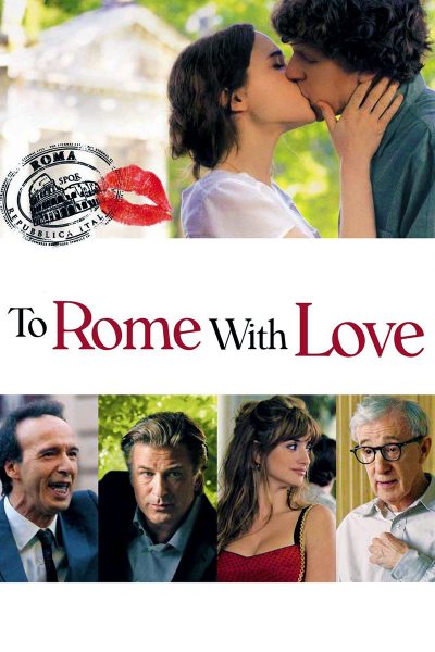 รักกระจายใจกลางโรม To Rome With Love (AKA Nero Fiddled)