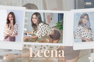 ดูหนัง ลีน่า อริยา จรัสวงศ์ RUSH Fashion Vol.143 Leena ตอนที่ 2