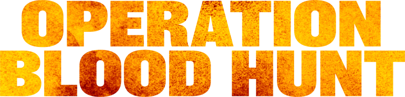 Operation Blood Hunt