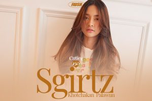 ดูหนัง สเกิร์ต กชกานต์ เพลาวรรณ์  RUSH Fashion Vol.150 Sgirtz ตอนที่ 2