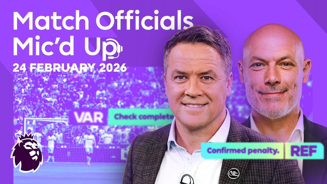 Match Officials Mic'd Up: 24 กุมภาพันธ์ 2026