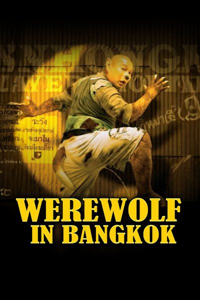Werewolf in Bangkok