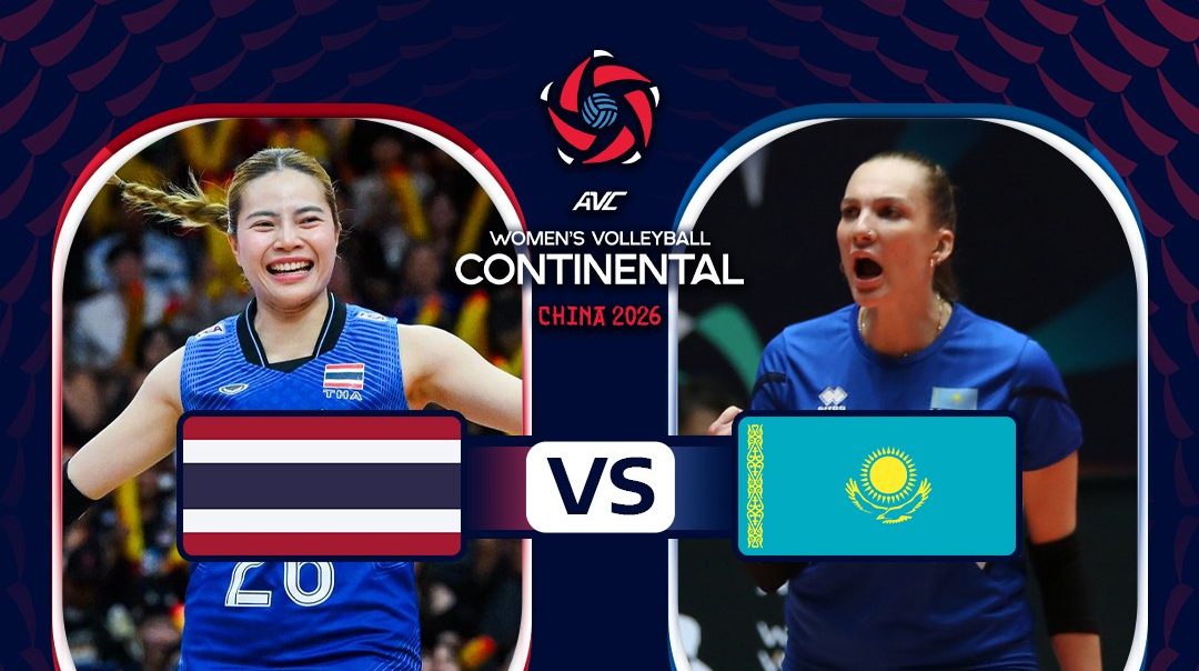 AVC Women's Continental Championship | ไทย vs คาซัคสถาน (25 Aug 2026)