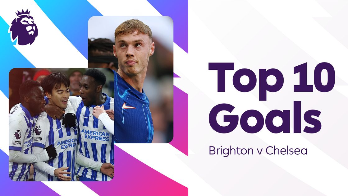 10 ประตูยอดเยี่ยม | ไบรท์ตัน พบ เชลซี