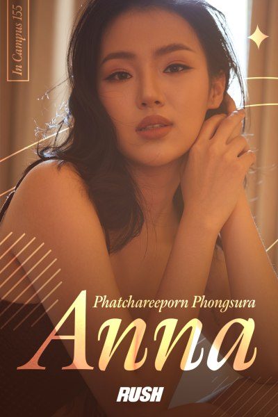 แอนนา พัชรีภรณ์ พงษ์สุระ RUSH Fashion Vol.155 Anna