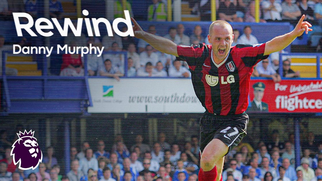 PL Rewind: แดนนี่ เมอร์ฟีย์ – ฟูแล่ม ฤดูกาล 2007/08