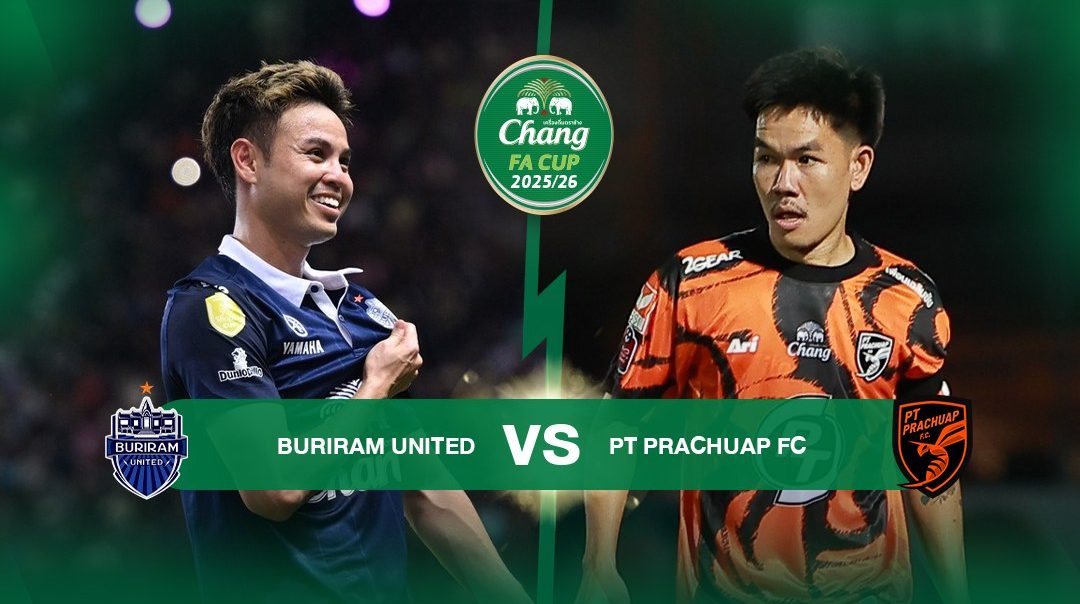ช้าง เอฟเอ คัพ | บุรีรัมย์ vs พีที ประจวบ (31 May 2026)