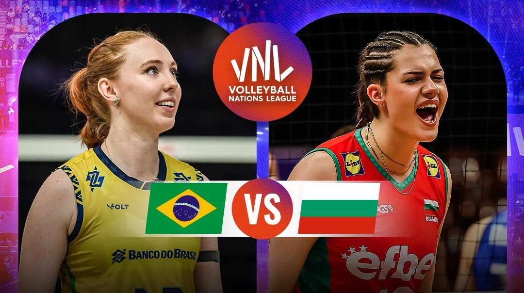 VNL Women | บราซิล vs บัลแกเรีย (6 June 2026)