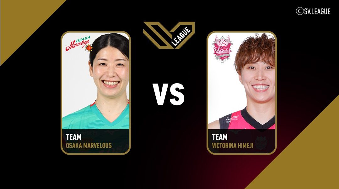 SV.League Women | โอซาก้า มาร์เวลัส vs วิกโตรินะ ฮิเมจิ (11 Apr 2026)