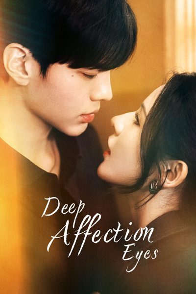 Deep Affection Eyes