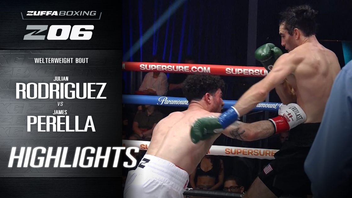 จูเลียน โรดริเกซ vs เจมส์ เปเรลลา | Zuffa Boxing 06