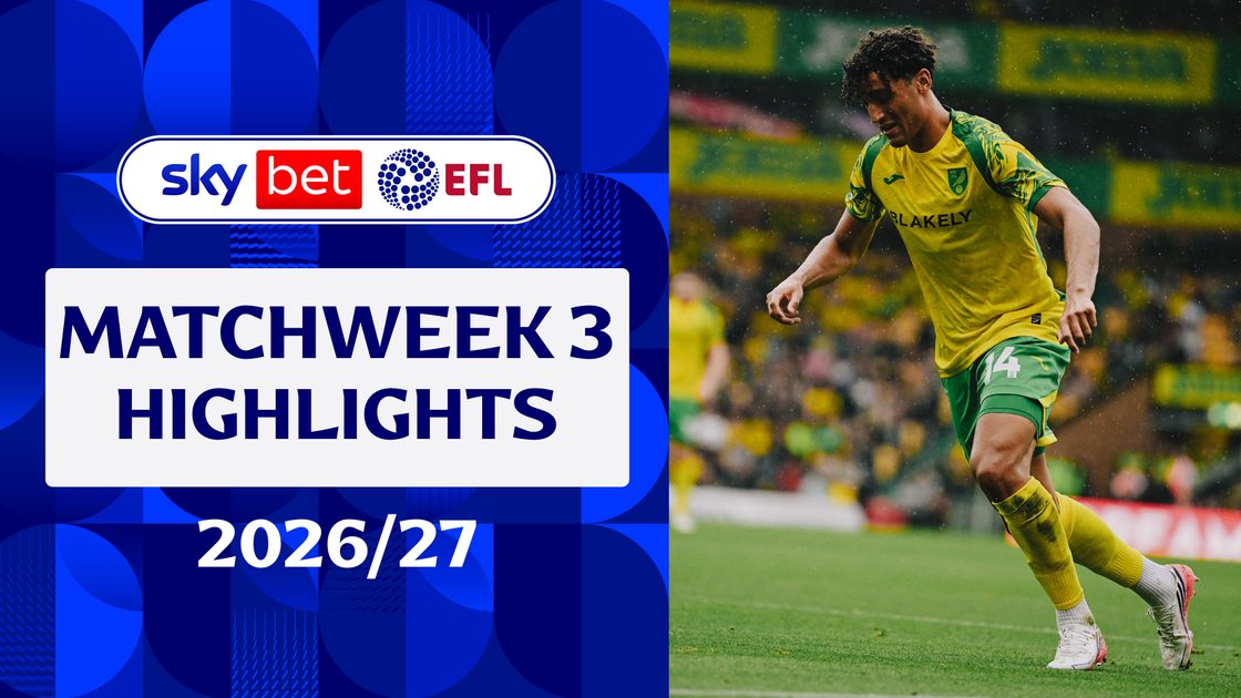 EFL 2026/27 | ไฮไลต์แมตช์วีค 3