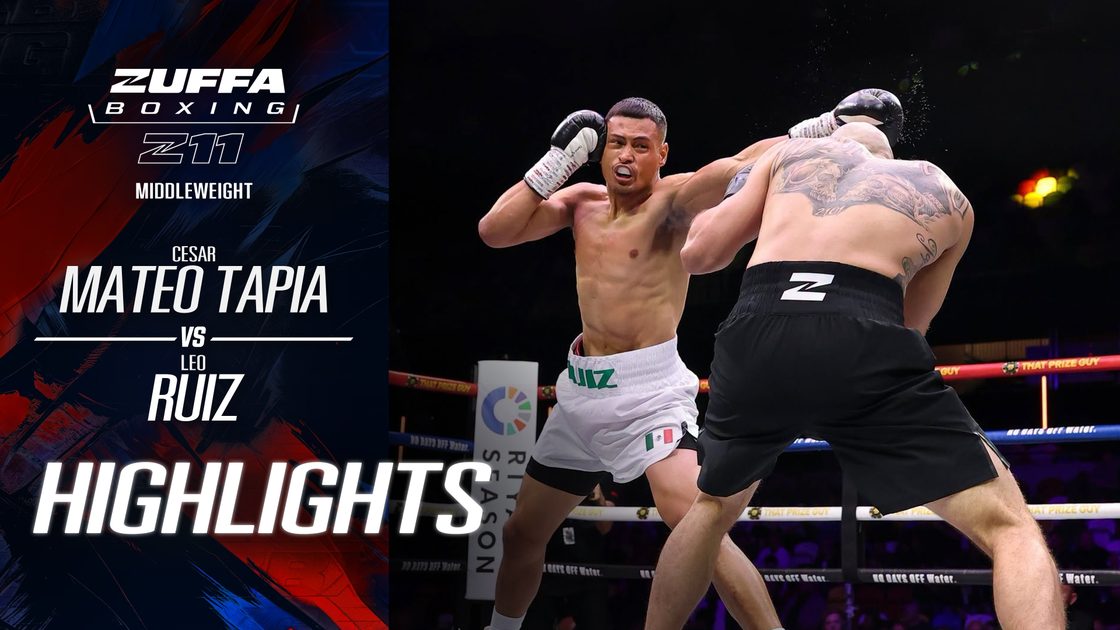เซซาร์ มาเตโอ ทาเปีย vs ลีโอ รุยซ์ | Zuffa Boxing 11