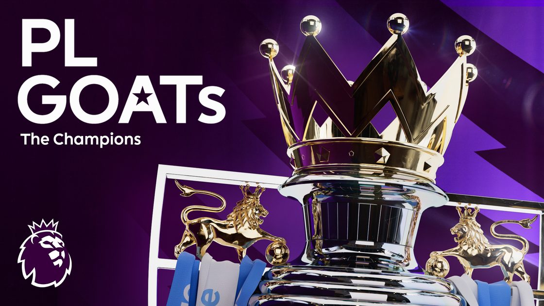 PL GOATs: The Champions