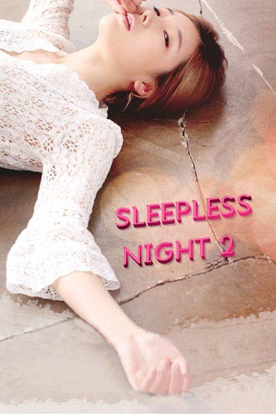 Sleepless Night 2
