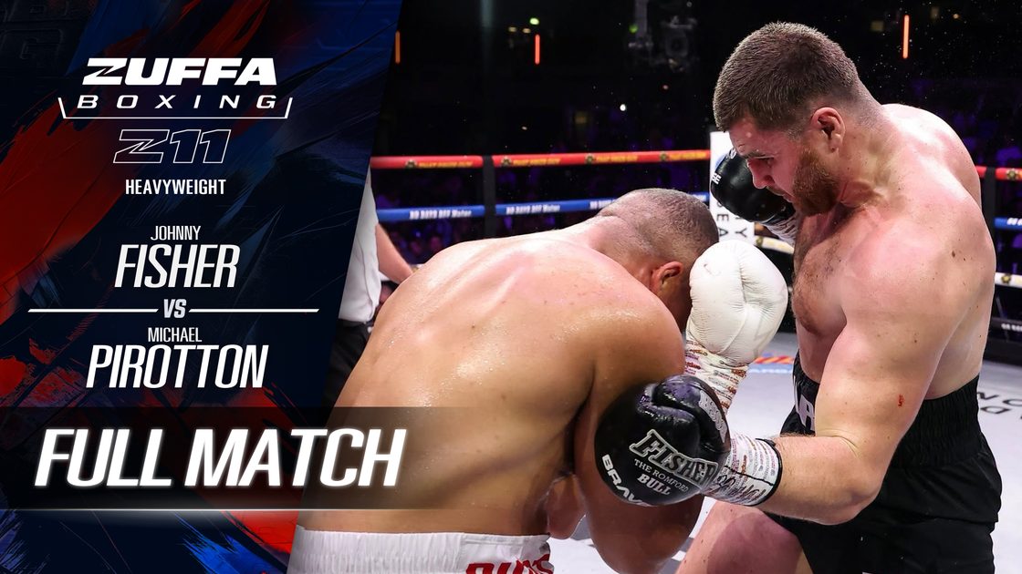 จอห์นนี ฟิชเชอร์ vs ไมเคิล ปิร็อตตัน | Zuffa Boxing 11