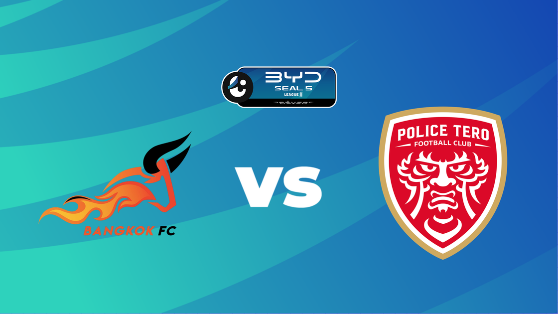 บางกอก เอฟซี v โปลิศ เทโร เอฟซี