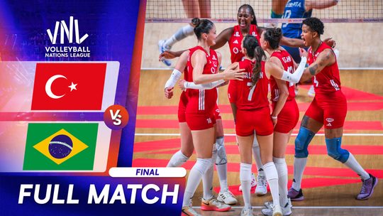 ตุรเคีย v บราซิล | รอบชิงชนะเลิศ | VNL 2026