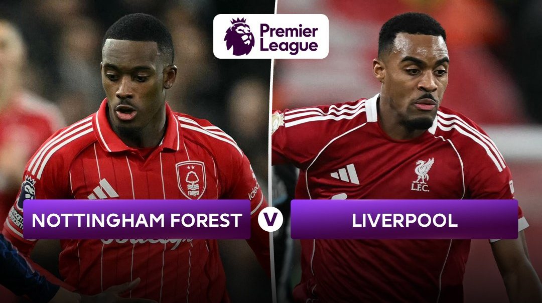 พรีเมียร์ลีก | น็อตติงแฮม ฟอเรสต์ v ลิเวอร์พูล (22 Feb 2026)