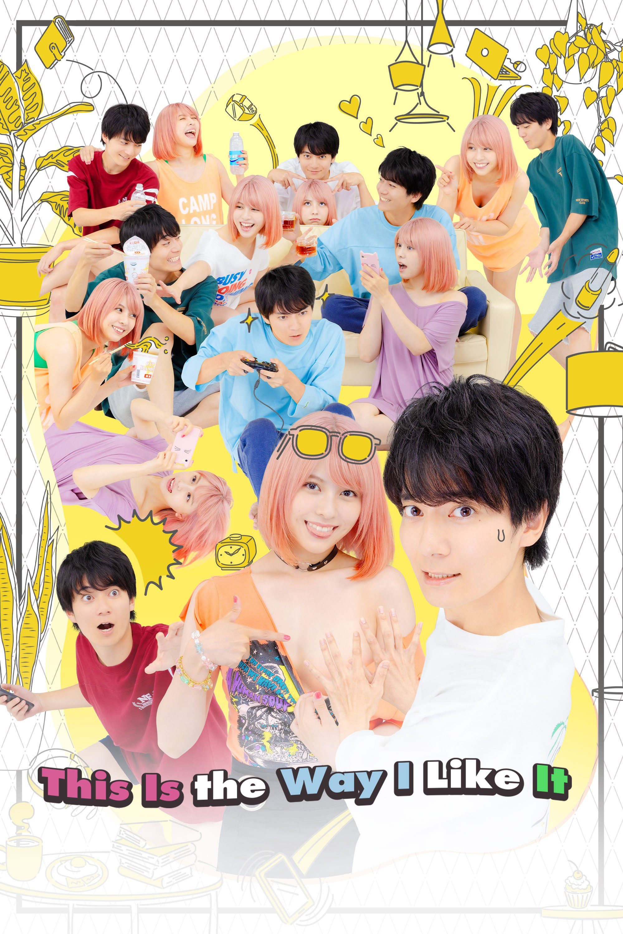 This Is the Way I Like It