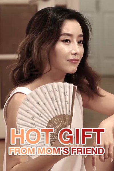 Hot gift from Mom's Friend