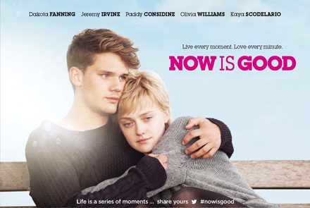 Now is Good ความรักครั้งสุดท้ายของสาวใกล้ตาย