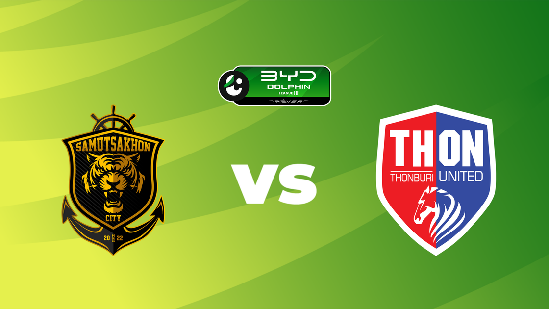 สมุทรสาคร ซิตี้ v ธนบุรี ยูไนเต็ด