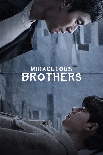 Miraculous Brothers