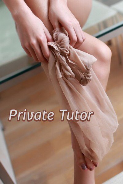 Sexy Private tutor