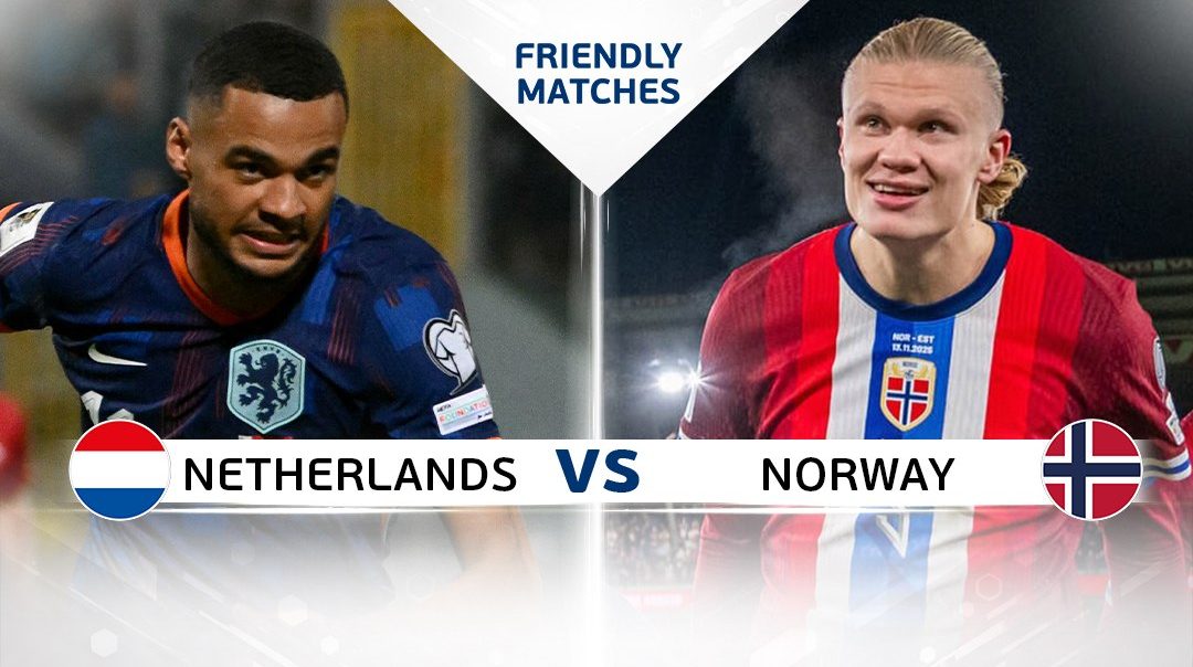 ฟุตบอลกระชับมิตร | เนเธอร์แลนด์ vs นอร์เวย์ (28 Mar 2026)