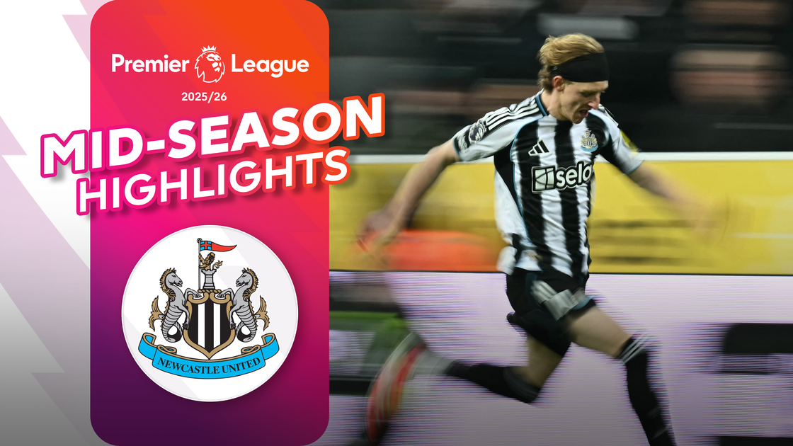 ไฮไลต์ครึ่งฤดูกาลทีมนิวคาสเซิล ยูไนเต็ด | 2025/26