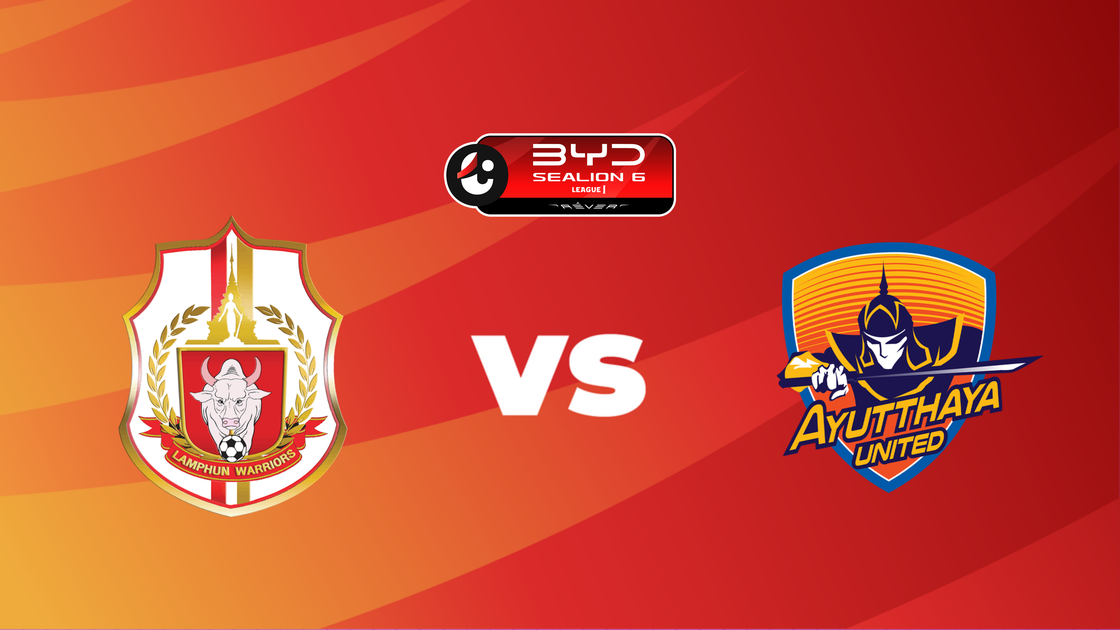ลำพูน วอริเออร์ v อยุธยา ยูไนเต็ด