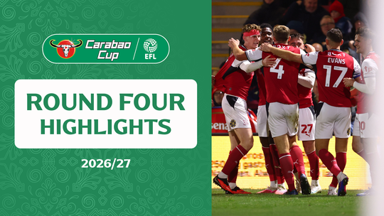 Carabao Cup 2026/27 | Round Four Highlights