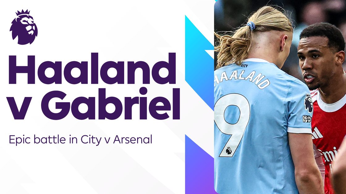 ฮาแลนด์ v กาเบรียล | เกมดวลเดือด แมนฯ ซิตี้ พบ อาร์เซนอล