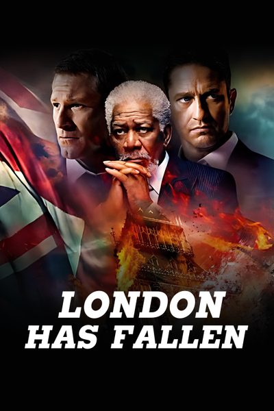 London Has Fallen