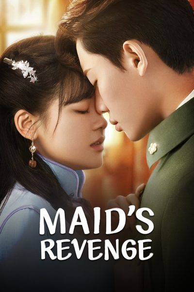 ดูMaid's Revenge