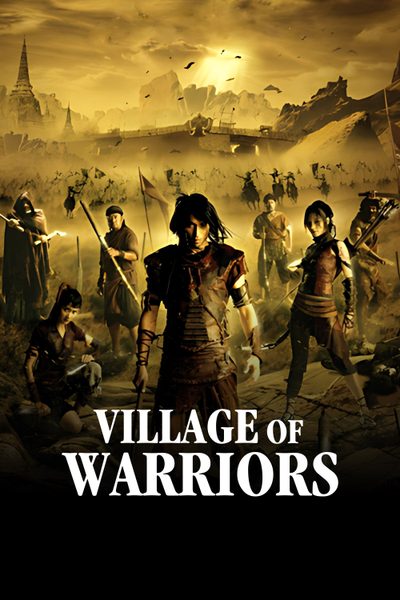 Village Of Warriors