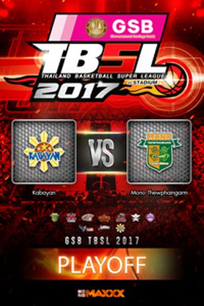 คาบายัน VS โมโน ทิวไผ่งาม  คู่ที่ 3 12/3/17 Play off G2:
Kabayan - Mono Thew