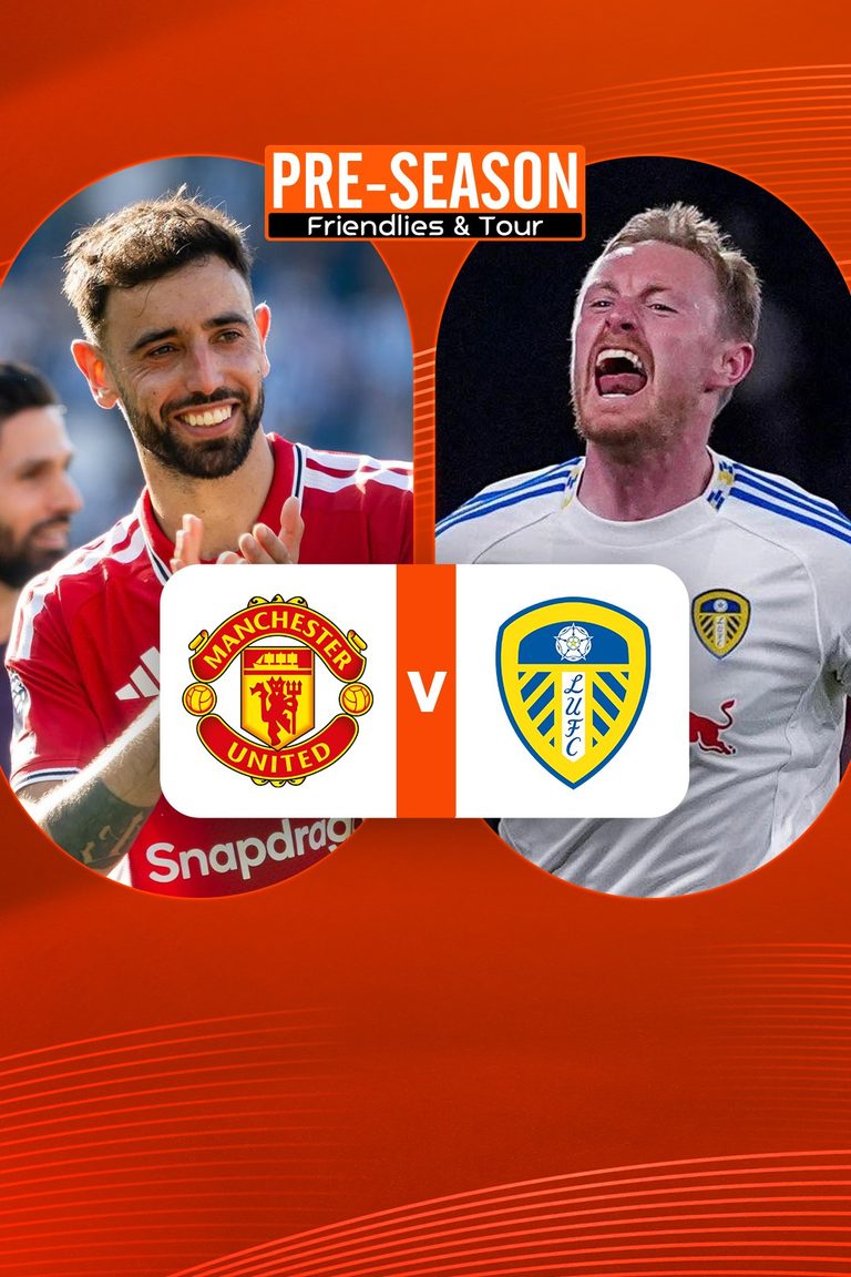 พรีซีซั่น เฟรนด์ลีส์ แอนด์ ทัวร์ | แมนฯ ยูไนเต็ด vs ลีดส์ (13 Aug 2026)