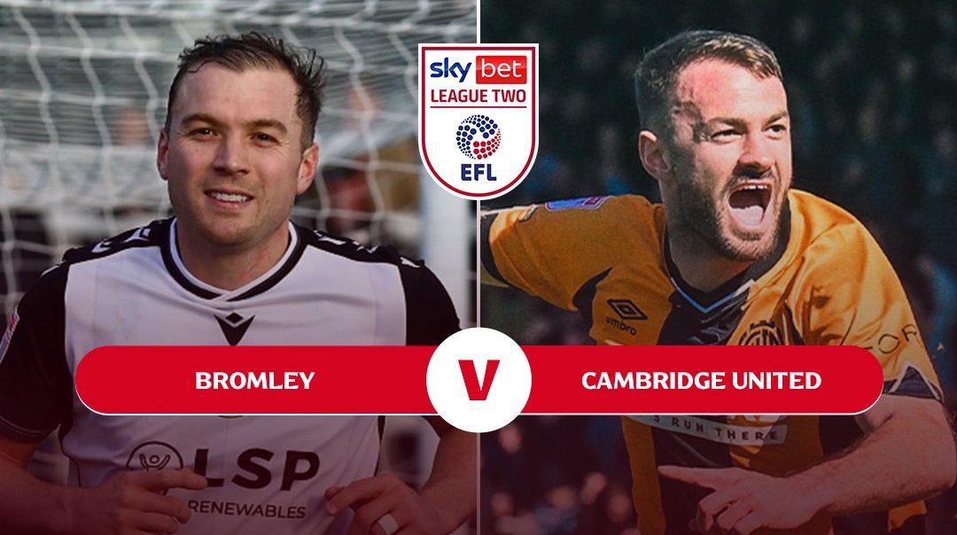 อีเอฟแอล ลีกทู | บรอมลีย์ v เคมบริดจ์ ยูไนเต็ด (17 Apr 2026)