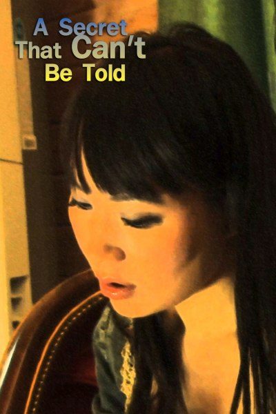 A Secret That Can't Be Told