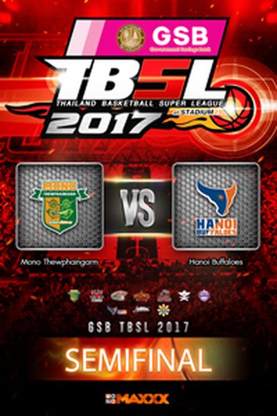 โมโน ทิวไผ่งาม VS ฮานอย บัฟฟาโล่ส์ คู่ที่ 2 18/3/17 Semi G1:
Mono Thew - Hanoi Buffaloes